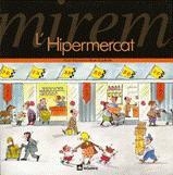 MIREM L'HIPERMERCAT | 9788424613082