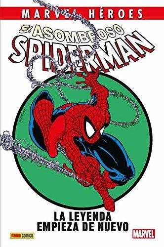 EL ASOMBROSO SPIDERMAN: LA LEYENDA COMIENZA DE NUEVO | 9788491674740 | MICHELINIE, DAVID/ MCFARLANE, TODD/ DEMATTEIS, J. M./ VVAA