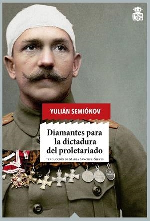 DIAMANTES PARA LA DICTADURA DEL PROLETARIADO | 9788416537273 | YULIAN SEMIÓNOV