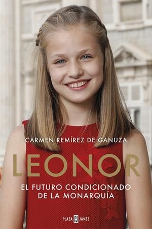 LEONOR. EL FUTURO CONDICIONADO DE LA MONARQUÍA | 9788401022104 | REMÍREZ DE GANUZA, CARMEN