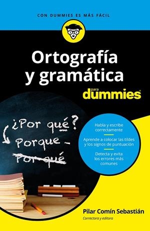 ORTOGRAFÍA Y GRAMÁTICA PARA DUMMIES | 9788432904783 | COMÍN SEBASTIÁN, PILAR