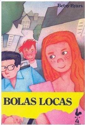 BOLAS LOCAS | 9788427931688 | BYARS, BETSY