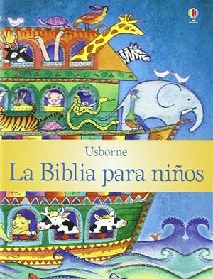 BIBLIA PARA NIÑOS, LA | 9781409527343 | USBORNE