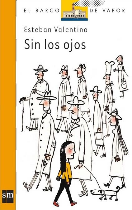 SIN LOS OJOS | 9788467503388 | VALENTINO, ESTEBAN