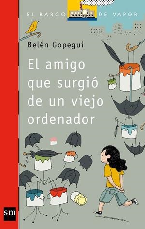 EL AMIGO QUE SURGIO DE UN VIEJO ORDENADO | 9788467559118 | GOPEGUI, BELEN