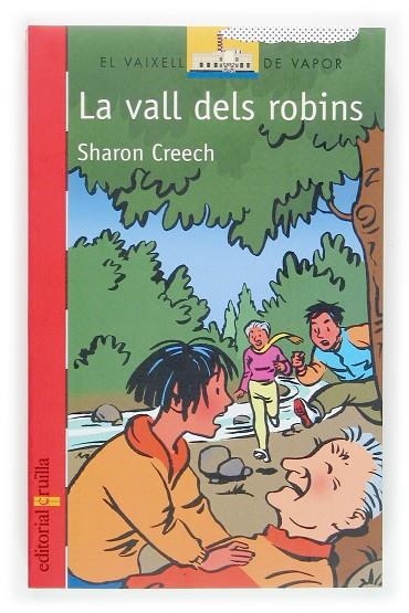 VALL DELS ROBINS, LA | 9788466114295 | CREECH, SHARON