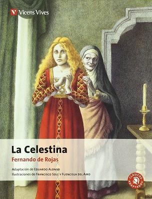 CELESTINA, LA CLAS ADAPTADOS | 9788431615116 | DE ROJAS, FERNANDO / ALONSO GONZALEZ, EDUARDO / ANTON GARCIA, FRANCISCO