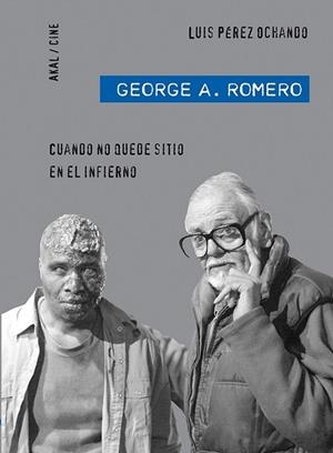 GEORGE A. ROMERO CUANDO NO QUEDE SITIO EN EL INFIERNO | 9788446028512 | PEREZ, LUIS