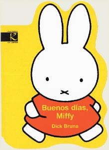 BUENOS DIAS, MIFFY | 9788496957022 | BRUNA, DICK