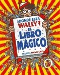 DONDE ESTA WALLY EL LIBRO MAGICO | 9788440676481 | HANDFORD