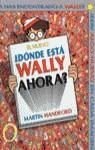 NUEVO ¿DONDE ESTA WALLY AHORA? | 9788440691613 | HANDFORD, MARTIN