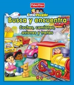 BUSCA Y ENCUENTRA COCHES, CAMIONES, AVIONES Y TRENES | 9788448834760 | MATTEL