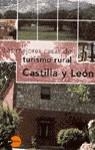 MEJORES CASAS DE TURISMO RURAL, CASTILLA Y LEON | 9788408031161