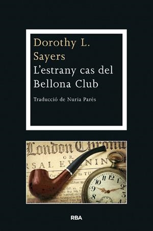 ESTRANY CAS DEL BELLONA CLUB, L' | 9788482647463 | SAYERS, DOROTHY L.