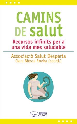 CAMINS DE SALUT | 9788413030081 | SALUT DESPERTA, ASSOCIACIÓ