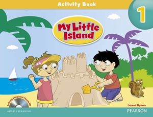 MY LITTLE ISLAND LEVEL 1 ACTIVITY BOOK AND SONGS AND CHANTS CD PACK | 9781447913573 | DYSON, LEONE