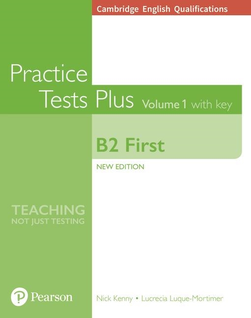 CAMBRIDGE ENGLISH QUALIFICATIONS: B2 FIRST VOLUME 1 PRACTICE TESTS PLUSWITH KEY | 9781292208756 | KENNY, NICK / LUQUE-MORTIMER, LUCRECIA