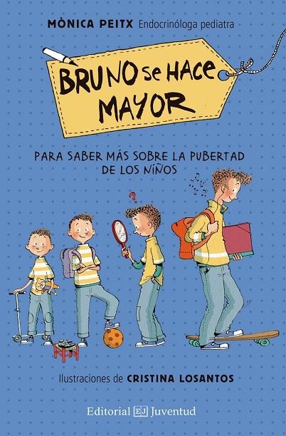 BRUNO SE HACE MAYOR | 9788426144843 | PEITX, MÒNICA / LOSANTOS, CRISITNA