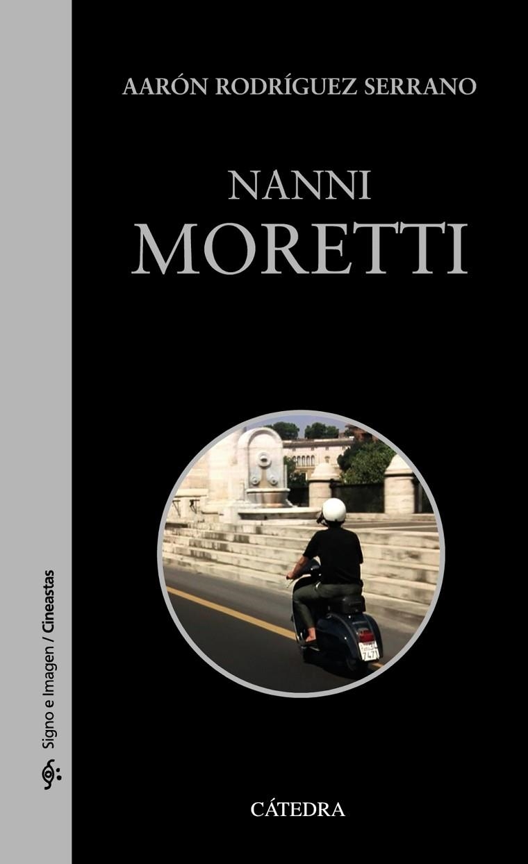 NANNI MORETTI | 9788437638805 | RODRÍGUEZ, AARÓN