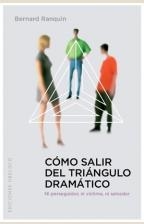 CÓMO SALIR DEL TRIÁNGULO DRAMÁTICO | 9788497775885 | RAQUIN, BERNARD
