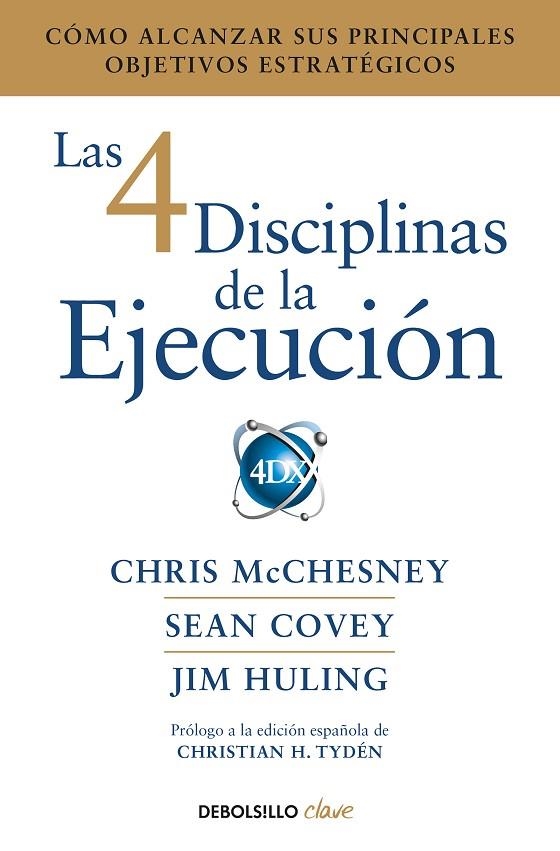 LAS 4 DISCIPLINAS DE LA EJECUCIÓN | 9788466344197 | MCCHESNEY, CHRIS / COVEY, SEAN / HULING, JIM