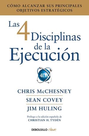 LAS 4 DISCIPLINAS DE LA EJECUCIÓN | 9788466344197 | MCCHESNEY, CHRIS / COVEY, SEAN / HULING, JIM