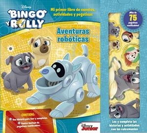 BINGO Y ROLLY. AVENTURAS ROBÓTICAS | 9788416917518 | DISNEY
