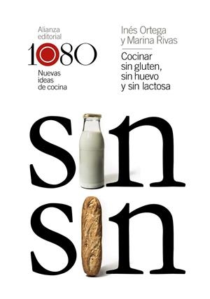 COCINAR SIN GLUTEN, SIN HUEVO Y SIN LACTOSA | 9788491812029 | ORTEGA, INÉS / RIVAS, MARINA