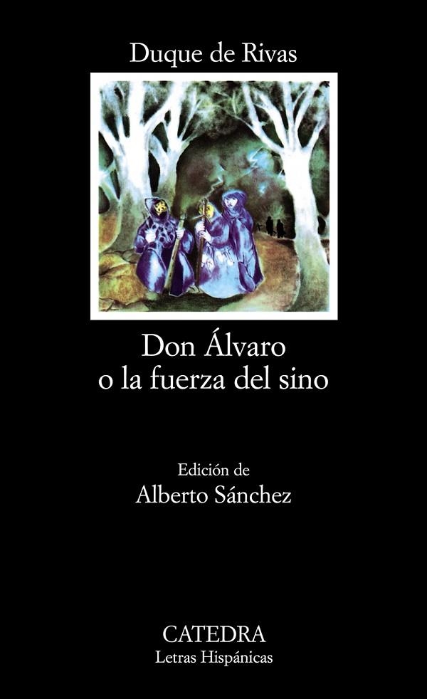 DON ALVARO O LA FUERZA DEL SINO | 9788437600574 | DUQUE DE RIVAS