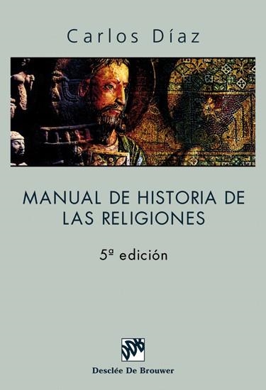 MANUAL DE HISTORIA DE LAS RELIGIONES | 9788433012678 | DIAZ, CARLOS