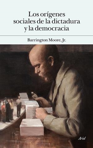 ORIGENES SOCIALES DE LA DICTADURA Y DE LA DEMOCRACIA, LOS | 9788434419513 | BARRINGTON MOORE