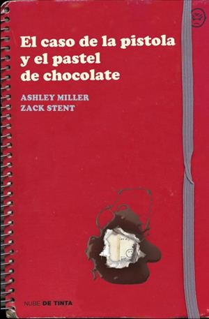 CASO DE LA PISTOLA Y EL PASTEL DE CHOCOLATE, EL | 9788415594031 | MILLER, ASHLEY / STENTZ, ZACK