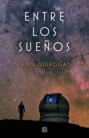 ENTRE LOS SUEÑOS | 9788466664578 | QUIROGA, ELIO