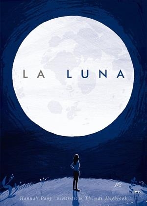 LA LUNA | 9788408190271 | PANG, HANNAH / HEGBROOK, THOMAS