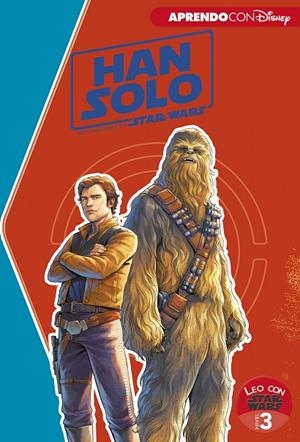 HAN SOLO. UNA HISTORIA DE STAR WARS | 9788416931750 | DISNEY,