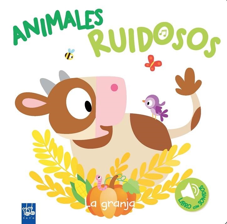 ANIMALES RUIDOSOS. LA GRANJA | 9788408193432 | YOYO