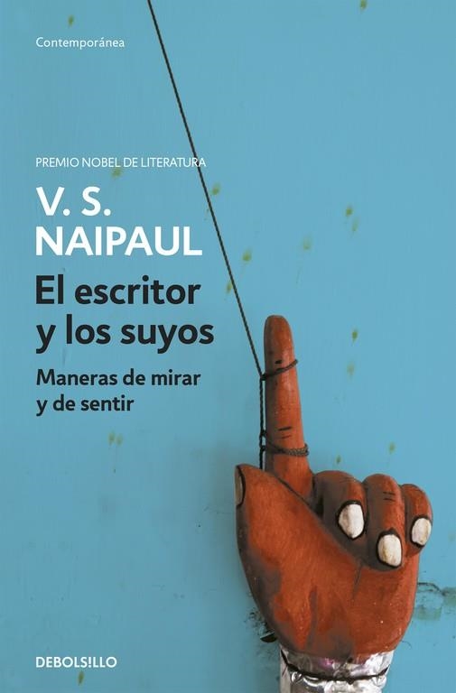 ESCRITOR Y LOS SUYOS, EL | 9788499081441 | NAIPAUL, V.S.