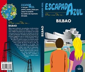 BILBAO ESCAPADA GUIA AZUL | 9788417368746 | MONREAL, MANUEL
