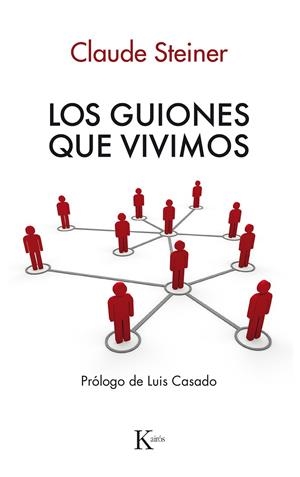 GUIONES QUE VIVIMOS,LOS | 9788472452350 | STEINER, CLAUDE