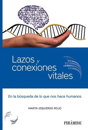 LAZOS Y CONEXIONES VITALES | 9788436840131 | IZQUIERDO ROJO, MARTA