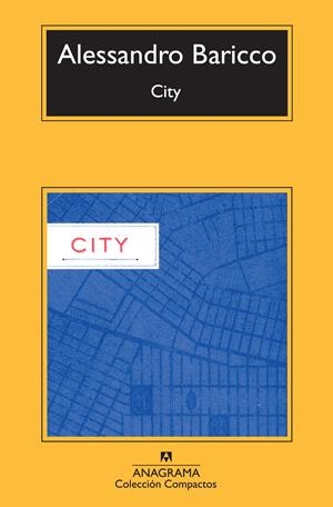 CITY | 9788433977014 | BARICCO, ALESSANDRO