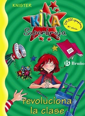 KIKA SUPERBRUJA REVOLUCIONA LA CLASSE | 9788421634233 | KNISTER