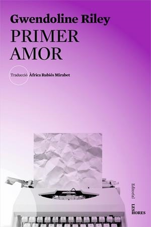PRIMER AMOR | 9788494904912 | RILEY, GWENDOLINE