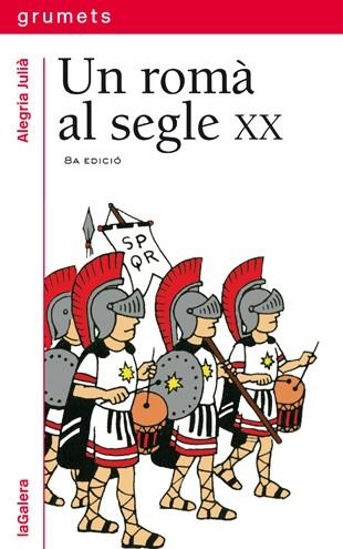 UN ROMA AL SEGLE XX | 9788424681852 | JULIA, ALEGRIA