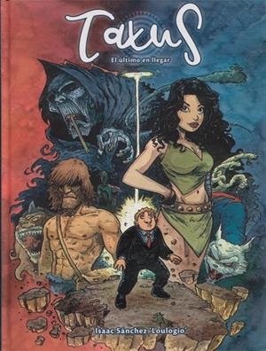 TAXUS: EL ÚLTIMO EN LLEGAR | 9788416961641 | LOULOGIO