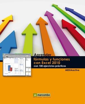 APRENDER FORMULAS Y FUNCIONES CON EXCEL 2010 | 9788426718198 | , MEDIAACTIVE