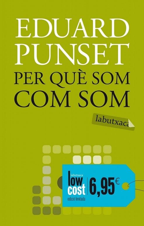 PER QUE SOM COM SOM? | 9788499306643 | PUNSET, EDUARD