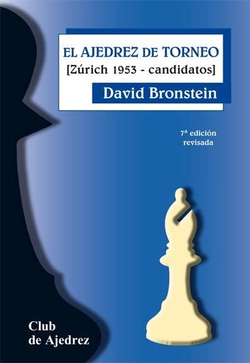 AJEDREZ DE TORNEO, EL : (ZURICH 1953-CANDIDATOS) | 9788424503970 | Bronstein, David