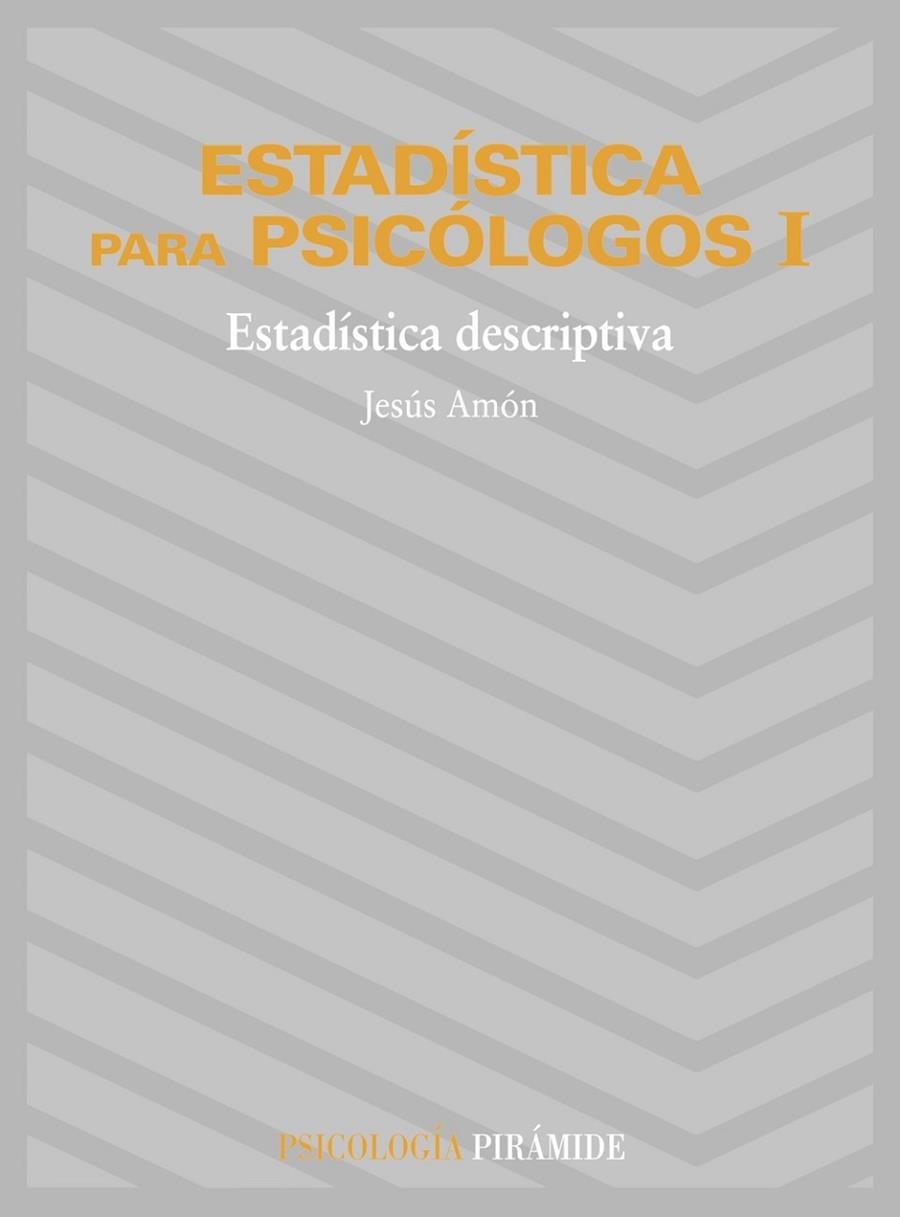 ESTADISTICA PARA PSICOLOGOS 1. | 9788436800821 | AMON, JESUS