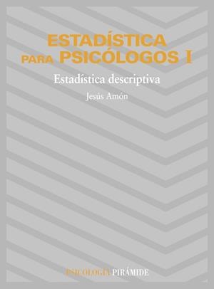ESTADISTICA PARA PSICOLOGOS 1. | 9788436800821 | AMON, JESUS